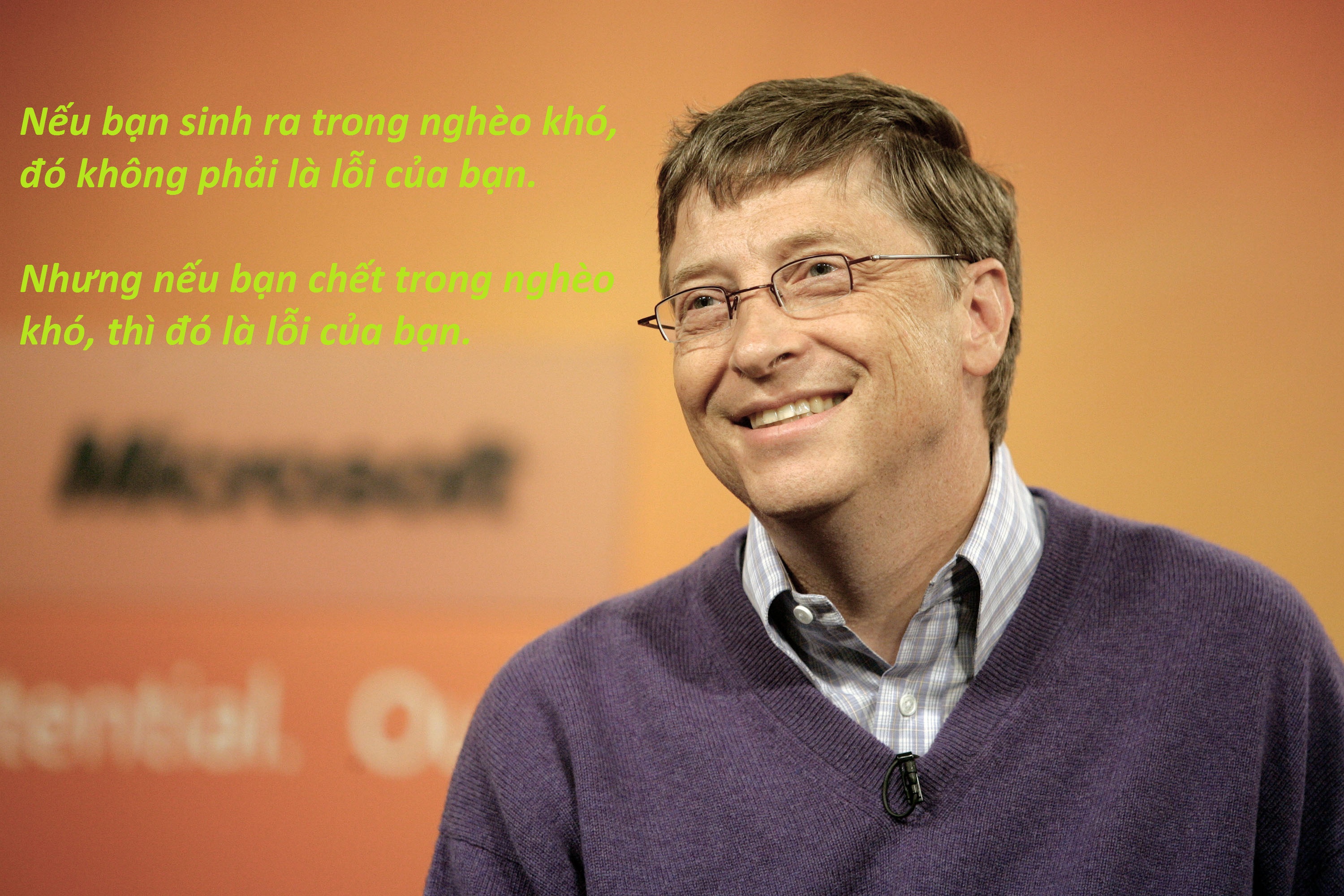 Những câu nói 'để đời' của Bill Gates